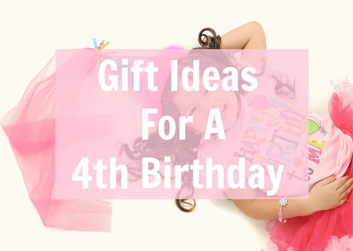 4th birthday gift ideas for girl